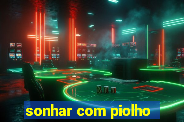 sonhar com piolho